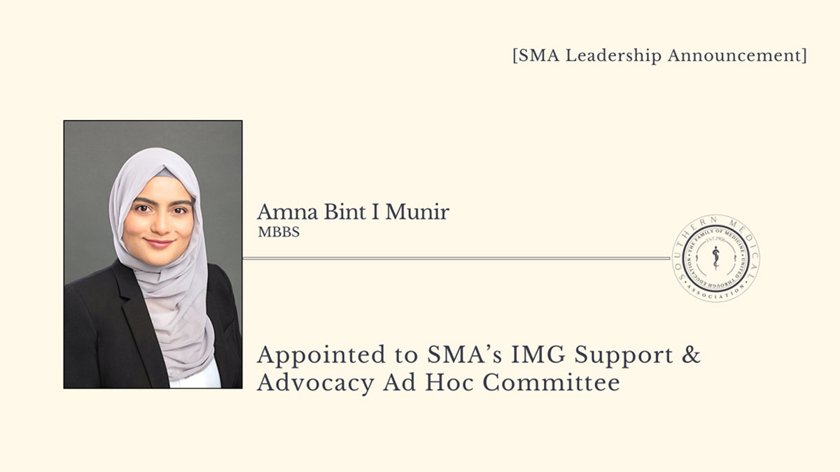 SMA Appoints North Alabama Medical Center’s Amna Bint I Munir